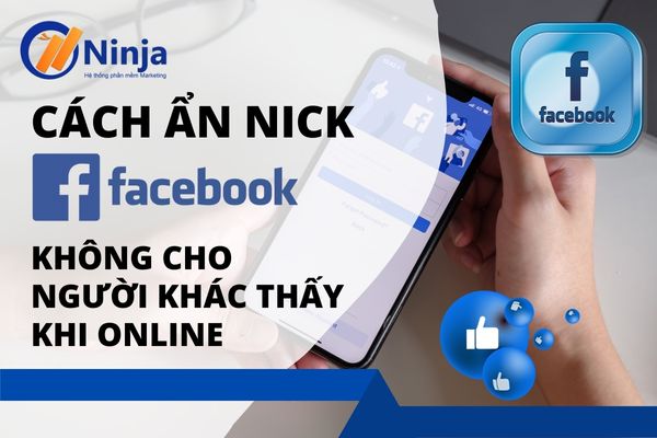 cách ẩn nick facebook không cho người khác thấy khi online trên máy tính