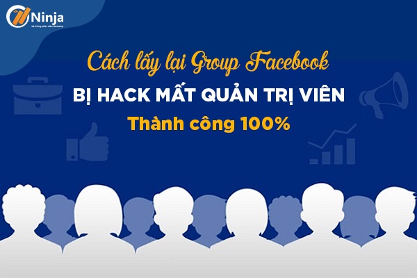 lấy lại group facebook bị hack hiệu quả